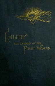 Lilith
The Legend of the First Woman by Ada Langworthy Collier
