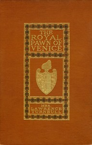 The Royal Pawn of Venice
A Romance of Cyprus by Lawrence Turnbull