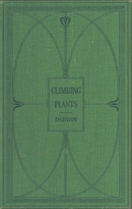 The Movements and Habits of Climbing Plants by Charles Darwin
