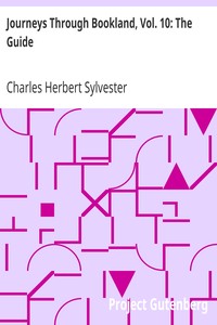 Journeys Through Bookland, Vol. 10: The Guide by Charles Herbert Sylvester