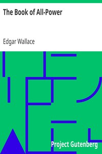 The Book of All-Power by Edgar Wallace