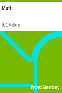 Mufti by H. C. (Herman Cyril) McNeile
