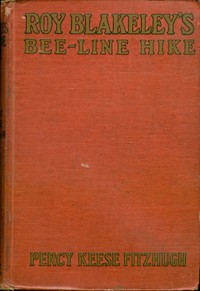 Roy Blakeley's Bee-line Hike by Percy Keese Fitzhugh