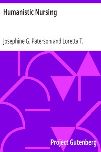 Humanistic Nursing by Josephine G. Paterson