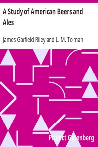 A Study of American Beers and Ales by James Garfield Riley