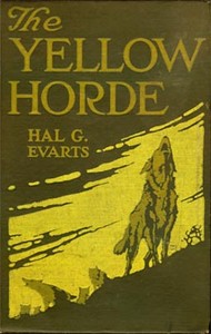 The Yellow Horde by Hal G. (Hal George) Evarts