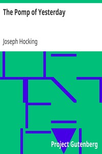 The Pomp of Yesterday by Joseph Hocking