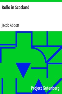 Rollo in Scotland by Jacob Abbott