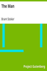 The Man by Bram Stoker
