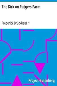 The Kirk on Rutgers Farm by Frederick Brückbauer