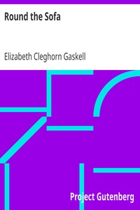 Round the Sofa by Elizabeth Cleghorn Gaskell