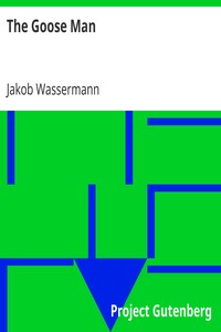 The Goose Man by Jakob Wassermann