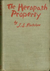 The Herapath Property by J. S. (Joseph Smith) Fletcher