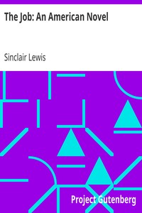 The Job: An American Novel by Sinclair Lewis