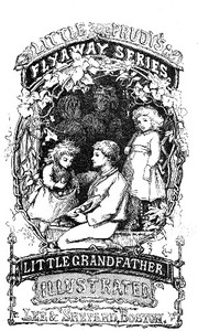 Little Grandfather by Sophie May