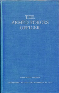 The Armed Forces Officer
Department of the Army Pamphlet 600-2 by United States. Department of Defense