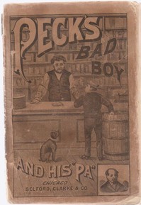 Peck's Bad Boy and His Pa
1883 by George W. (George Wilbur) Peck