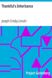 Thankful's Inheritance by Joseph Crosby Lincoln