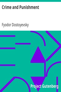 Crime and Punishment by Fyodor Dostoyevsky