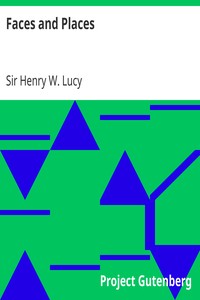 Faces and Places by Henry W. (Henry William) Lucy