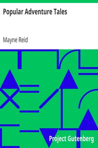 Popular Adventure Tales by Mayne Reid
