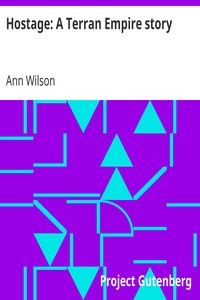 Hostage: A Terran Empire story by Ann Wilson