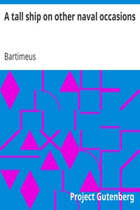 A tall ship on other naval occasions by Bartimeus