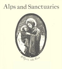 Alps and Sanctuaries of Piedmont and the Canton Ticino by Samuel Butler
