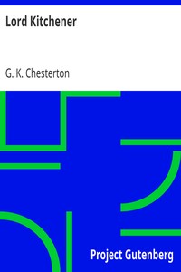 Lord Kitchener by G. K. (Gilbert Keith) Chesterton