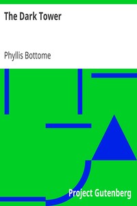 The Dark Tower by Phyllis Bottome