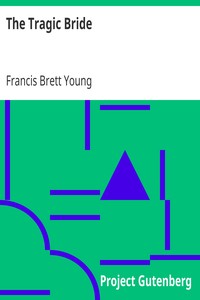 The Tragic Bride by Francis Brett Young