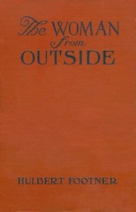 The Woman from Outside
[On Swan River] by Hulbert Footner