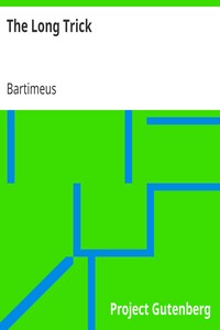The Long Trick by Bartimeus