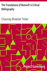 The Translations of Beowulf: A Critical Bibliography by Chauncey Brewster Tinker