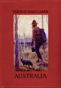 Peeps At Many Lands: Australia by Frank Fox