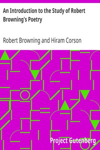 An Introduction to the Study of Robert Browning's Poetry by Robert Browning