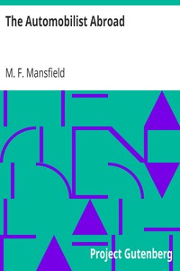The Automobilist Abroad by M. F. (Milburg Francisco) Mansfield