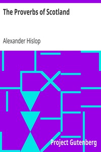 The Proverbs of Scotland by Alexander Hislop