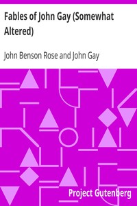 Fables of John Gay (Somewhat Altered) by John Benson Rose