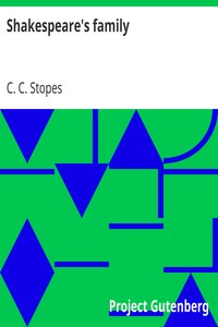 Shakespeare's family by C. C. (Charlotte Carmichael) Stopes