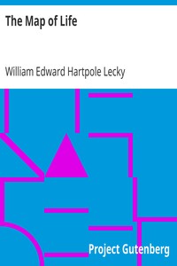 The Map of Life
Conduct and Character by William Edward Hartpole Lecky