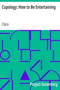 Cupology: How to Be Entertaining by Clara