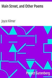 Main Street, and Other Poems by Joyce Kilmer
