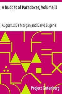 A Budget of Paradoxes, Volume II by Augustus De Morgan