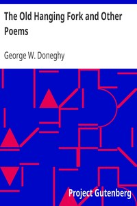 The Old Hanging Fork and Other Poems by George W. Doneghy
