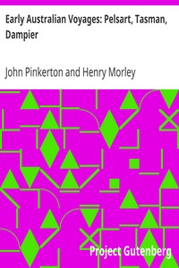 Early Australian Voyages: Pelsart, Tasman, Dampier by John Pinkerton