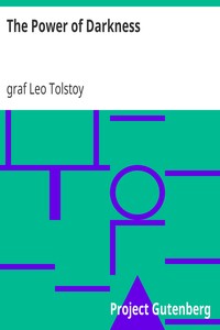 The Power of Darkness by Leo Tolstoy