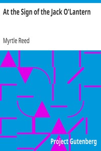 At the Sign of the Jack O'Lantern by Myrtle Reed