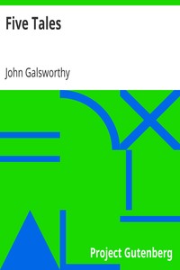 Five Tales by John Galsworthy