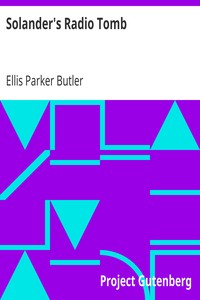 Solander's Radio Tomb by Ellis Parker Butler